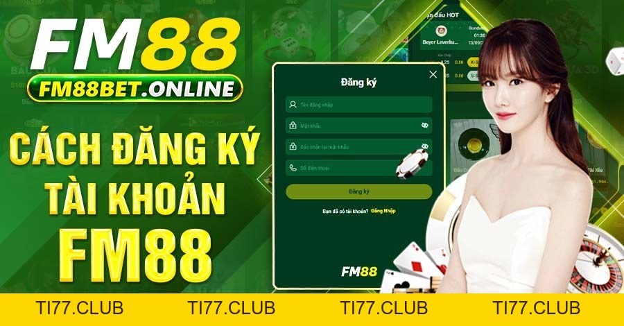 FM88 - Link Nhà Cái Chính Thức 2026, Đăng Ký Nhận 99K FM88 - Link Nhà Cái Chính Thức 2026, Đăng Ký Nhận 99K