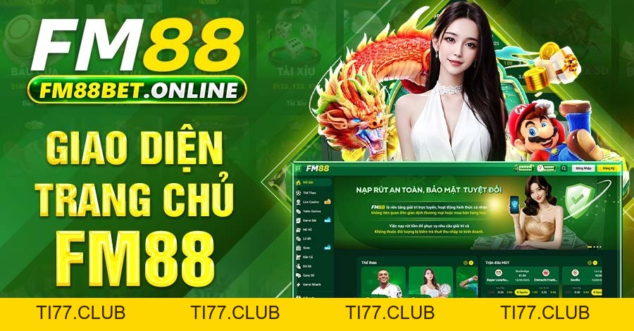 FM88 - Link Nhà Cái Chính Thức 2026, Đăng Ký Nhận 99K FM88 - Link Nhà Cái Chính Thức 2026, Đăng Ký Nhận 99K